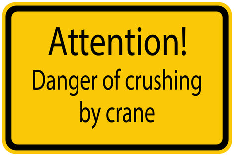 Construction site sticker "Attention! Danger of crushing by crane" yellow LH-BAU-1210