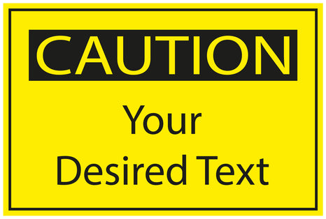 Construction site sticker "CAUTION Your Desired Text" yellow LH-BAU-1550