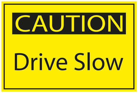 Construction site sticker "CAUTION Drive slow" yellow LH-BAU-1640