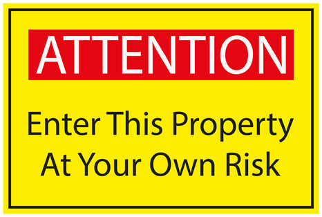 Construction site sticker "ATTENTION Enter this property at your own risk" yellow LH-BAU-1720
