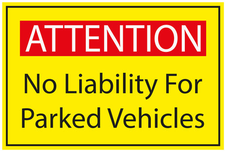 Construction site sticker "ATTENTION No liability for parked vehicles" yellow LH-BAU-1930