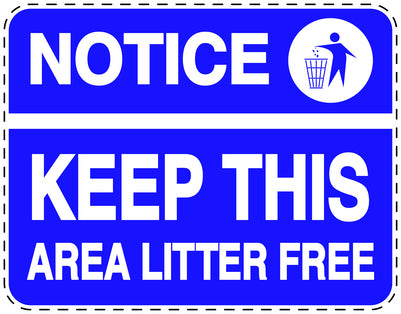 Garbage bin sticker "Notice, Keep this area litter free" blue horizontal LH-LITTER-H-10600-44