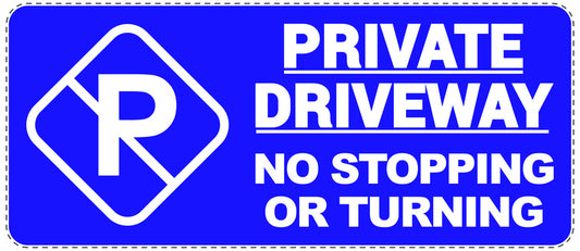 No parking Sticker "Private driveway no stopping or turning" LH-NPRK-1060-44