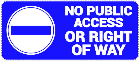 No parking Sticker "No public access or right of way" LH-NPRK-1150-44