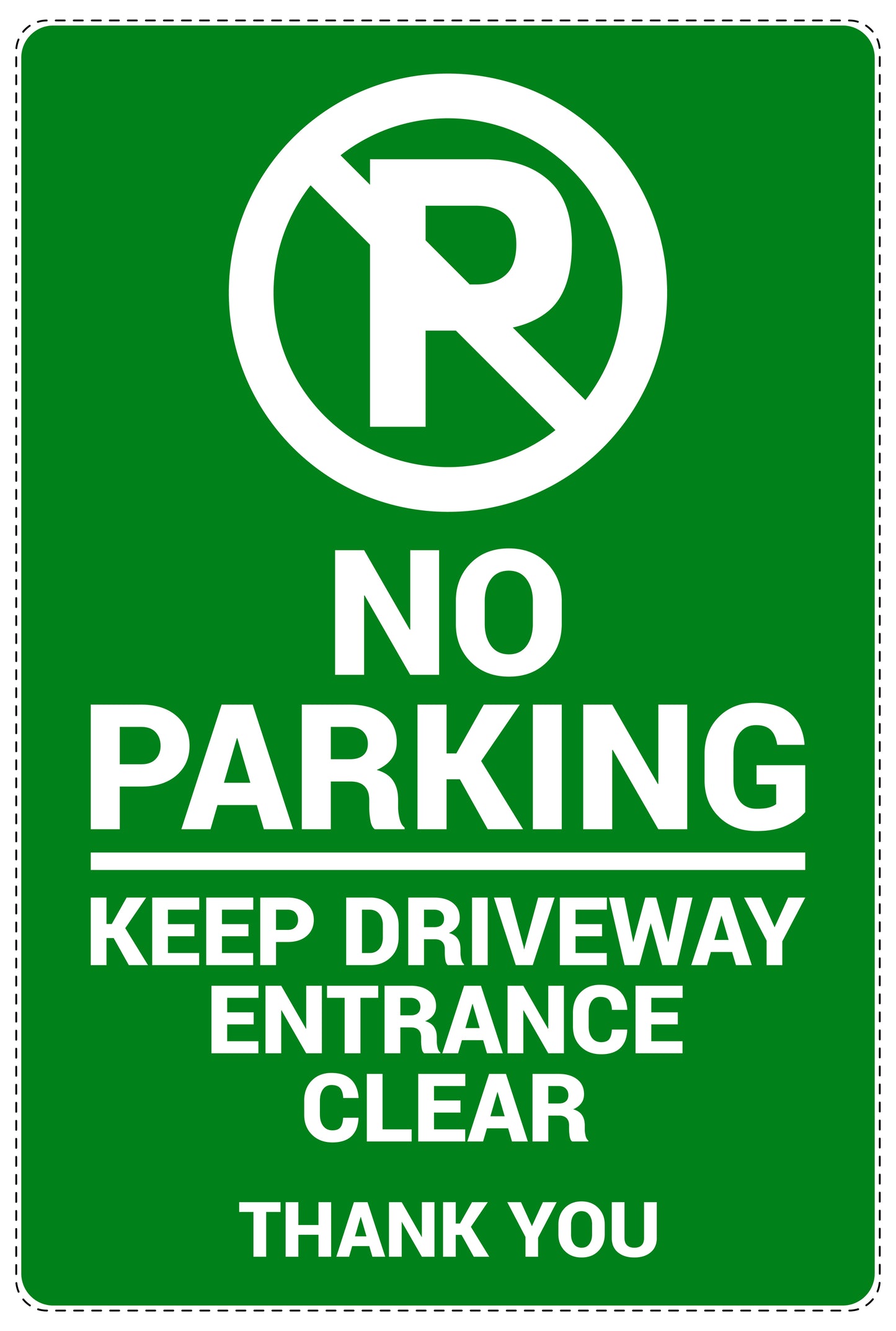 No parking Sticker "No parking keep driveway entrance clear thank you" LH-NPRK-2010-54