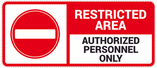 No entry - video surveillance "Restricted area authorized pesonnel only" 10-40 cm LH-RESTRICT-1130