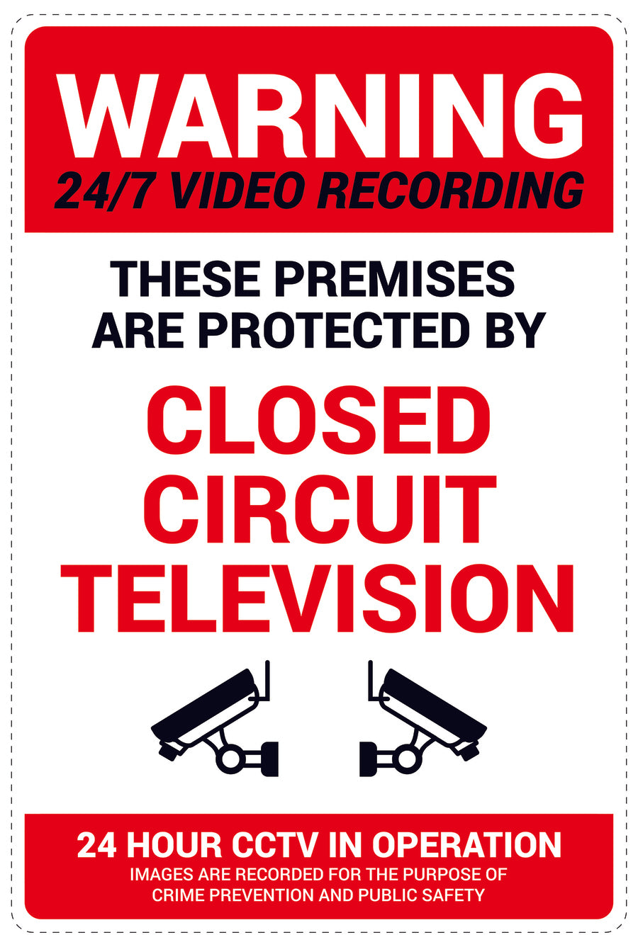 No entry - video surveillance "Warning these premises are protected by closed circuit television 24 hours CCTV in operation Images are recorded for the purpose of crime prevention and public safety" 10-40 cm LH-RESTRICT-2020