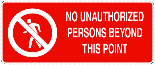 No entry sticker "No unauthorized persons beyond this point" LH-SI5020-14