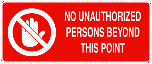 No entry sticker "No unauthorized persons beyond this point" LH-SI5030-14