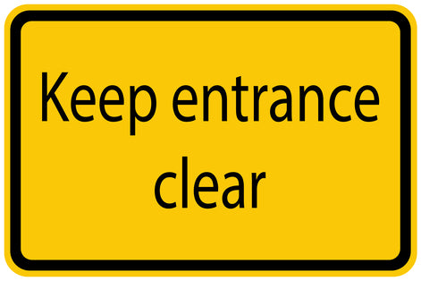 Construction site sticker "Keep Entrance Clear" yellow LH-BAU-1110