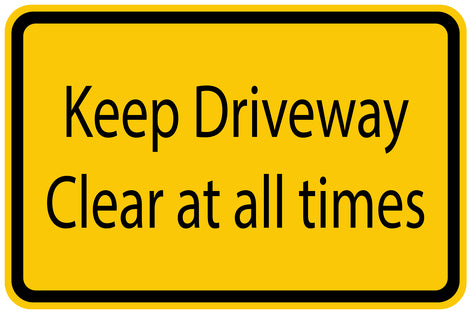 Construction site sticker "Keep Driveway Clear at all times" yellow LH-BAU-1140
