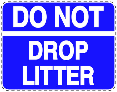 Do Not Drop Garbage Please dispose of waste in the waste bin – LabelHeaven