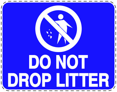 Do Not Drop Garbage Please dispose of waste in the waste bin – LabelHeaven