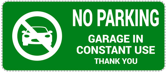 No parking Sticker "No parking garage in constant use thank you" LH-NPRK-1130-54