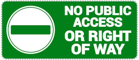 No parking Sticker "No public access or right of way" LH-NPRK-1150-54