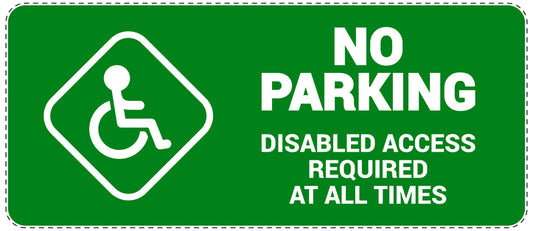 No parking Sticker "No parking disabled access required at all times" LH-NPRK-1170-54