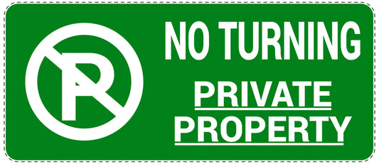 No parking Sticker "No turning private property" LH-NPRK-1250-54