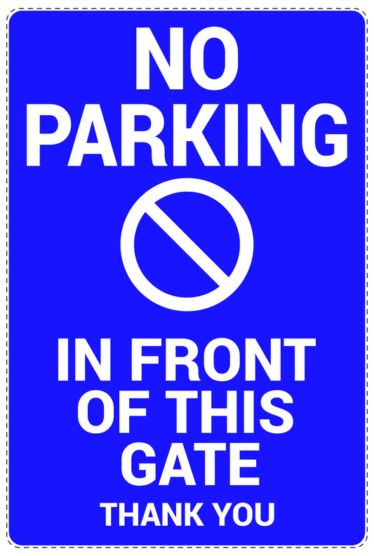 No parking Sticker "No parking in front of this gate thank you" LH-NPRK-2020-44