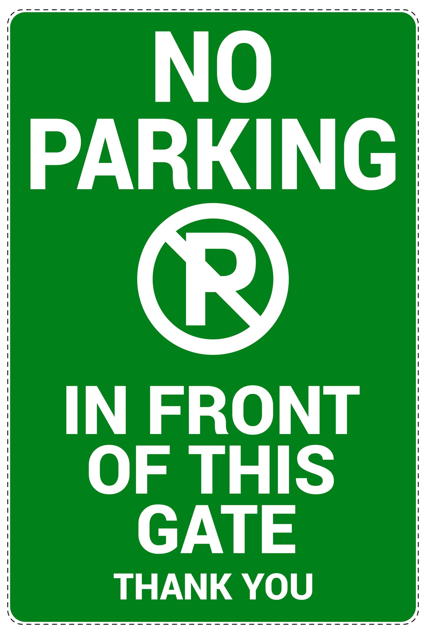 No parking Sticker "No parking in front of this gate thank you" LH-NPRK-2020-54