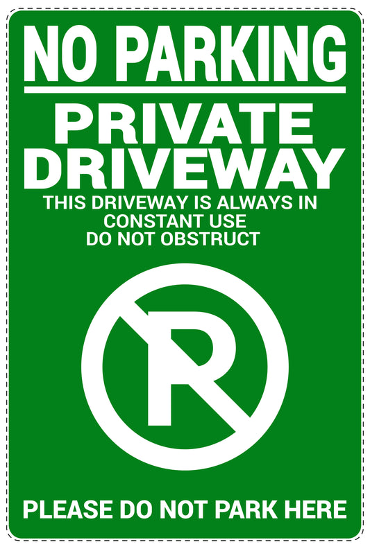 No parking Sticker "No parking private driveway This driveway is always in constant use do not obstruct Please do not park here" LH-NPRK-2100-54