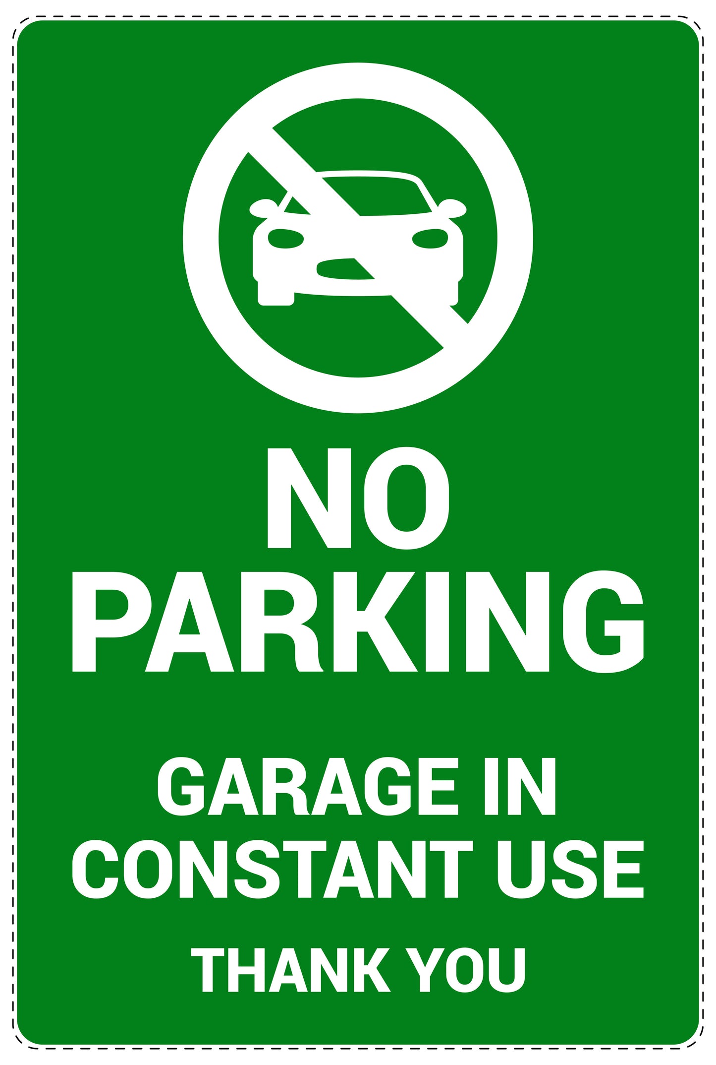 No parking Sticker "No parking garage in constant use thank you" LH-NPRK-2130-54