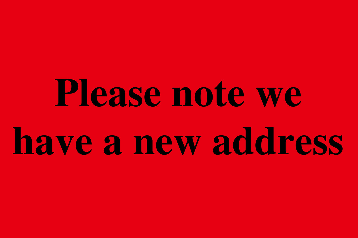 1000 stickers office organization "Please note we have a new address" made of Plastic LH-OFFICE700-PE