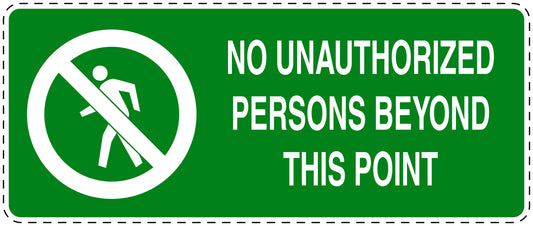No entry sticker "No unauthorized persons beyond this point" LH-SI5020-67