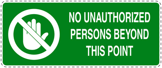No entry sticker "No unauthorized persons beyond this point" LH-SI5030-67