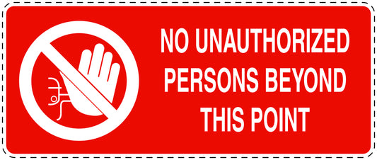 No entry sticker "No unauthorized persons beyond this point" LH-SI5040-14