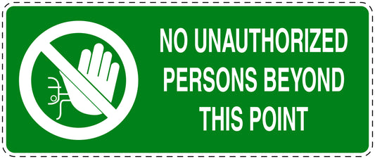 No entry sticker "No unauthorized persons beyond this point" LH-SI5040-67