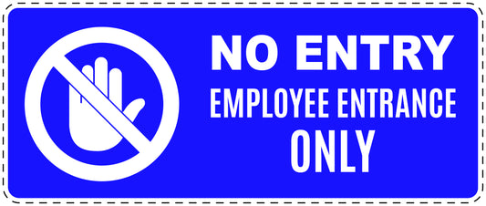 No entry sticker "No entry employee entrance only" LH-SI5130-44