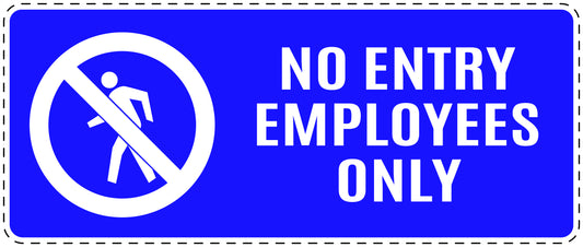 No entry sticker "No entry employees only" LH-SI5140-44