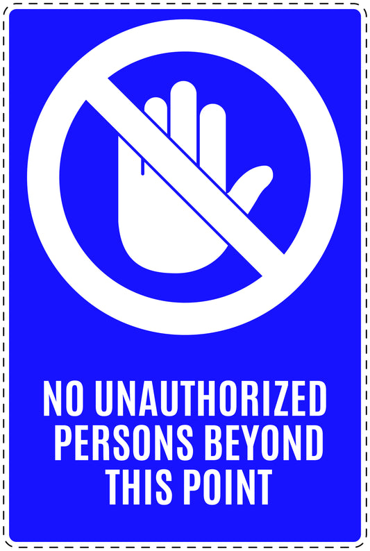 No entry sticker "No unauthorized persons beyond this point" LH-SI6030-44